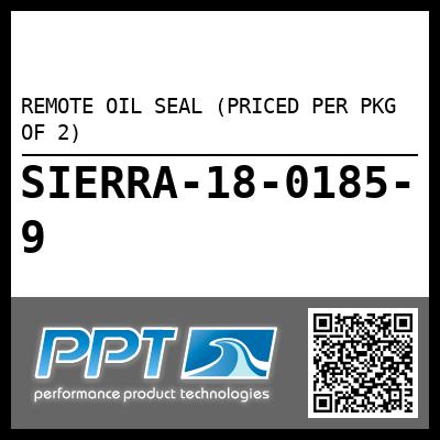 REMOTE OIL SEAL (PRICED PER PKG OF 2)