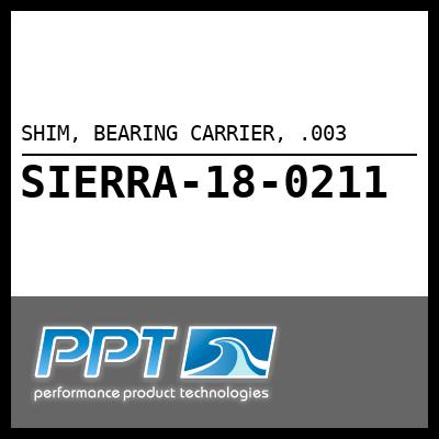 SHIM, BEARING CARRIER, .003 SHIM, BEARING CARRIER, .003