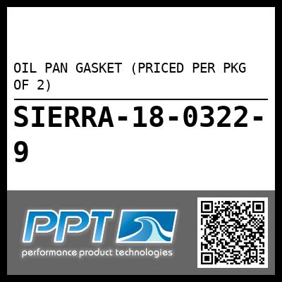 OIL PAN GASKET (PRICED PER PKG OF 2)