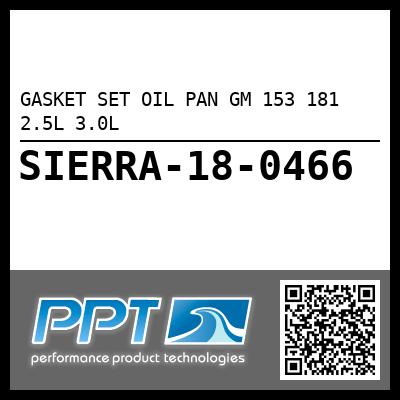 GASKET SET OIL PAN GM 153 181 2.5L 3.0L
