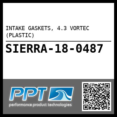 INTAKE GASKETS, 4.3 VORTEC (PLASTIC)