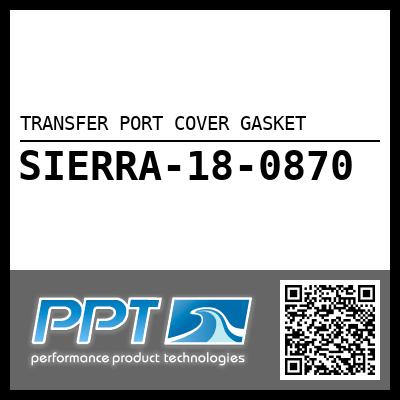TRANSFER PORT COVER GASKET