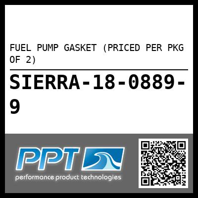 FUEL PUMP GASKET (PRICED PER PKG OF 2)