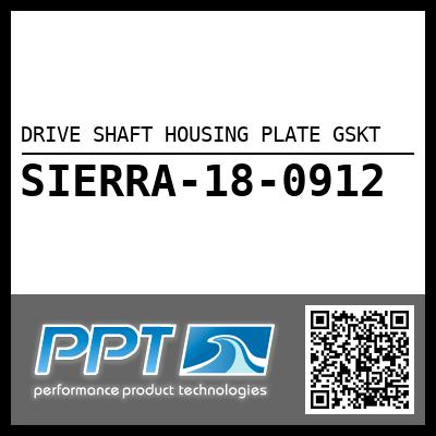 DRIVE SHAFT HOUSING PLATE GSKT