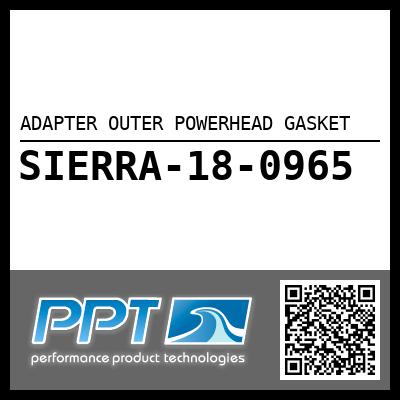 ADAPTER OUTER POWERHEAD GASKET