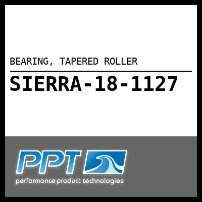 BEARING, TAPERED ROLLER BEARING, TAPERED ROLLER
