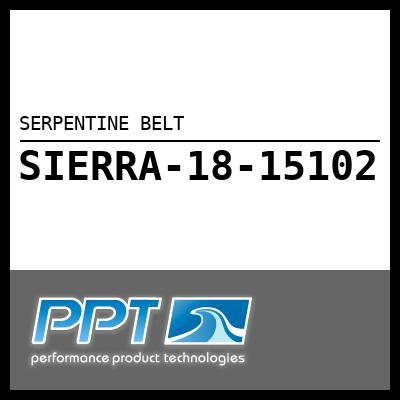 SERPENTINE BELT SERPENTINE BELT