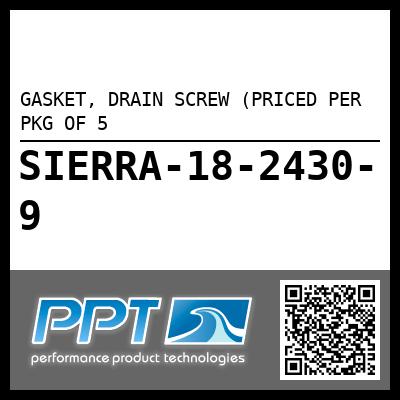 GASKET, DRAIN SCREW (PRICED PER PKG OF 5