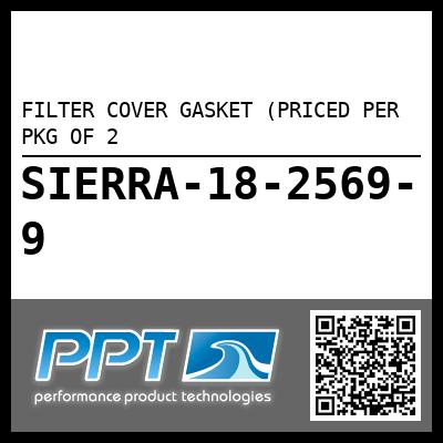 FILTER COVER GASKET (PRICED PER PKG OF 2