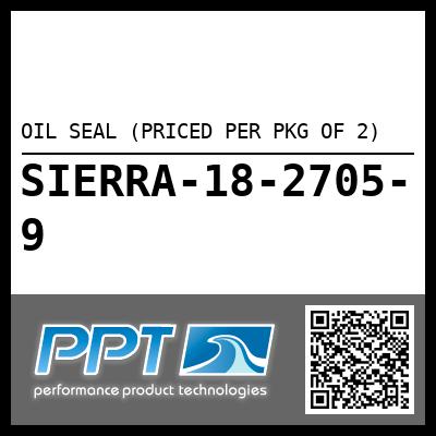 OIL SEAL (PRICED PER PKG OF 2)