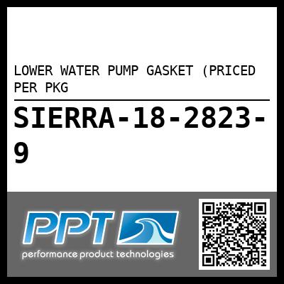 LOWER WATER PUMP GASKET (PRICED PER PKG