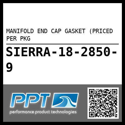 MANIFOLD END CAP GASKET (PRICED PER PKG