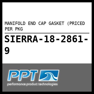 MANIFOLD END CAP GASKET (PRICED PER PKG