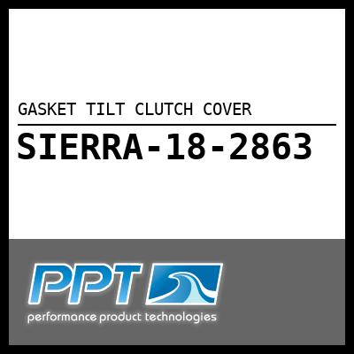 GASKET TILT CLUTCH COVER