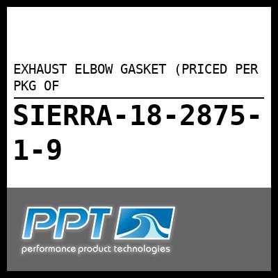 EXHAUST ELBOW GASKET (PRICED PER PKG OF