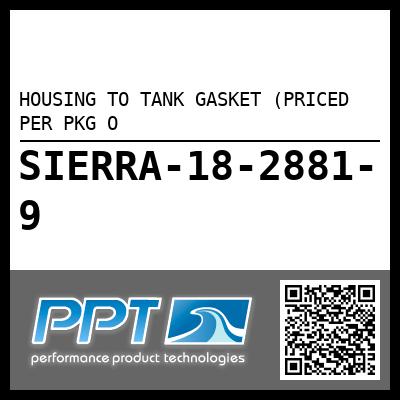 HOUSING TO TANK GASKET (PRICED PER PKG O