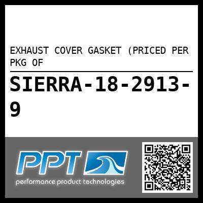 EXHAUST COVER GASKET (PRICED PER PKG OF
