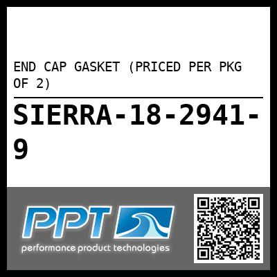 END CAP GASKET (PRICED PER PKG OF 2)