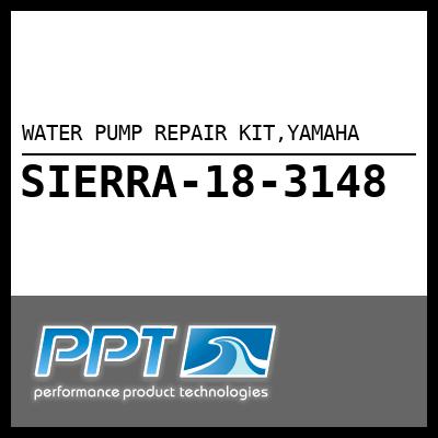 WATER PUMP REPAIR KIT,YAMAHA WATER PUMP REPAIR KIT,YAMAHA