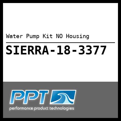 Water Pump Kit NO Housing Water Pump Kit NO Housing