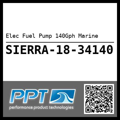 Elec Fuel Pump 140Gph Marine