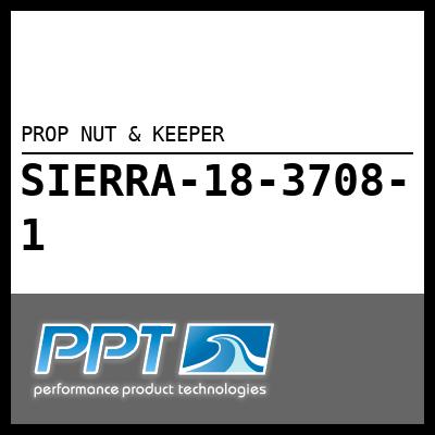 PROP NUT & KEEPER PROP NUT & KEEPER