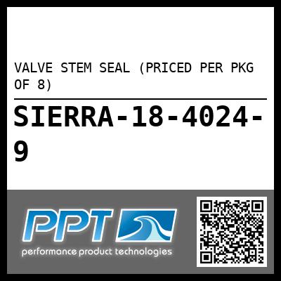 VALVE STEM SEAL (PRICED PER PKG OF 8)