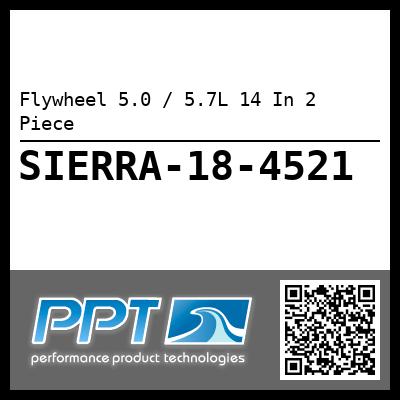 Flywheel 5.0 / 5.7L 14 In 2 Piece