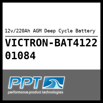 12v/220Ah AGM Deep Cycle Battery 12v/220Ah AGM Deep Cycle Battery