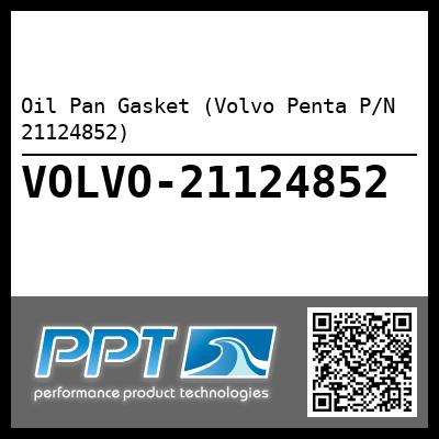 Oil Pan Gasket (Volvo Penta P/N 21124852)
