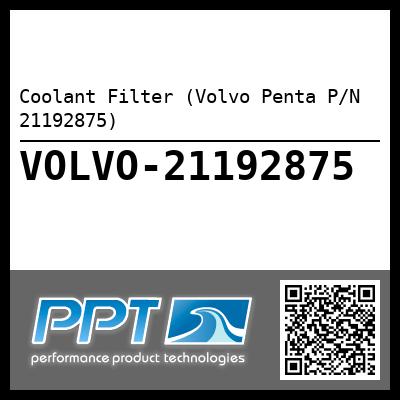 Coolant Filter (Volvo Penta P/N 21192875)