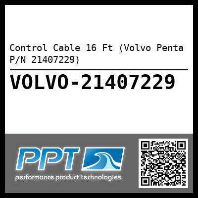Control Cable 16 Ft (Volvo Penta P/N 21407229)