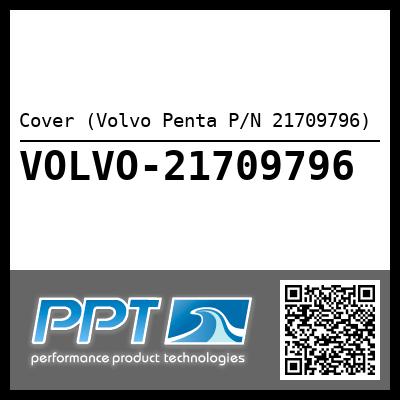 Cover (Volvo Penta P/N 21709796)