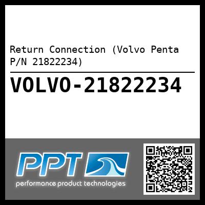 Return Connection (Volvo Penta P/N 21822234)