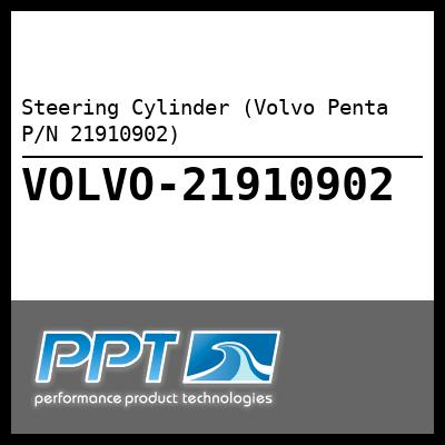 Steering Cylinder (Volvo Penta P/N 21910902) Steering Cylinder (Volvo Penta P/N 21910902)