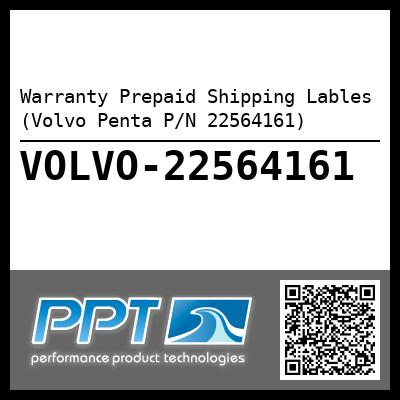 Warranty Prepaid Shipping Lables (Volvo Penta P/N 22564161)