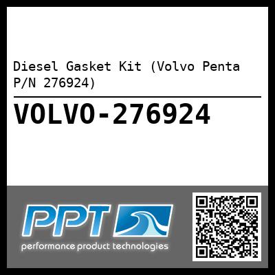 Diesel Gasket Kit (Volvo Penta P/N 276924)