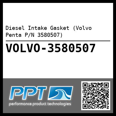 Diesel Intake Gasket (Volvo Penta P/N 3580507)