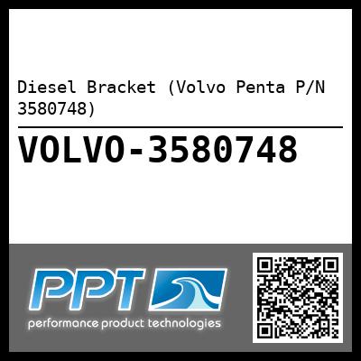 Diesel Bracket (Volvo Penta P/N 3580748)