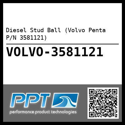 Diesel Stud Ball (Volvo Penta P/N 3581121)