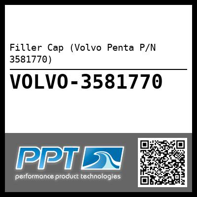 Filler Cap (Volvo Penta P/N 3581770)