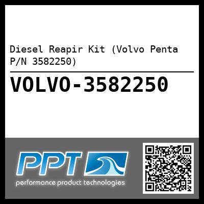 Diesel Reapir Kit (Volvo Penta P/N 3582250)