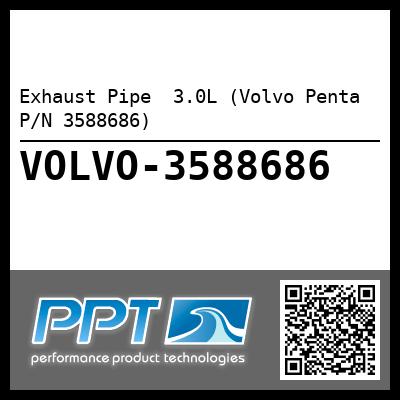 Exhaust Pipe  3.0L (Volvo Penta P/N 3588686)