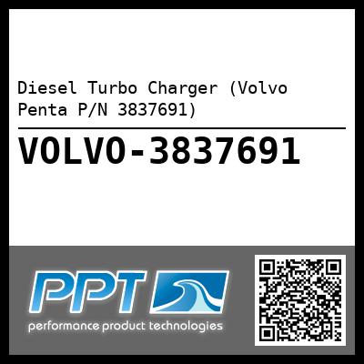 Diesel Turbo Charger (Volvo Penta P/N 3837691)