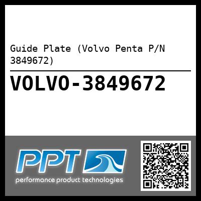 Guide Plate (Volvo Penta P/N 3849672)