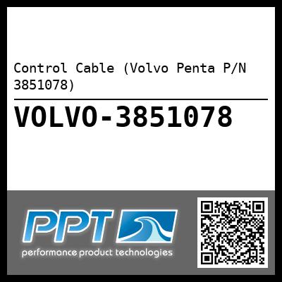Control Cable (Volvo Penta P/N 3851078)