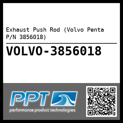 Exhaust Push Rod (Volvo Penta P/N 3856018)