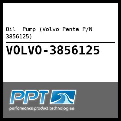 Oil  Pump (Volvo Penta P/N 3856125)