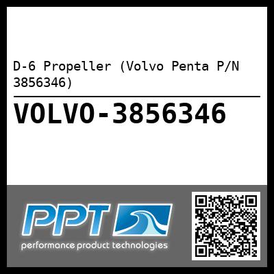 D-6 Propeller (Volvo Penta P/N 3856346)