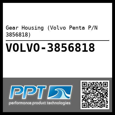 Gear Housing (Volvo Penta P/N 3856818)